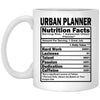 Funny Urban Planner Mug Nutrition Facts Coffee Cup 11oz White XP8434