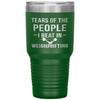 Funny Weightlifter Tumbler Tears Of The People I Beat In Weightlifting Laser Etched 30oz Stainless Steel