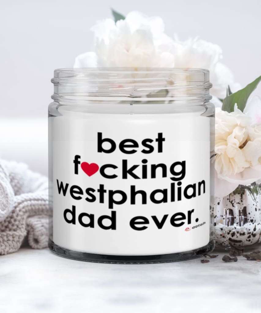 Funny Westphalian Horse Candle B3st F-cking Westphalian Dad Ever 9oz Vanilla Scented Candles Soy Wax