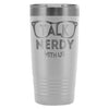 Geek Travel Mug Talk Nerdy With Us 20oz Stainless Steel Tumbler
