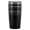 Math Travel Mug Dont Let Friends Derive Drunk 20oz Stainless Steel Tumbler