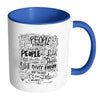 Maya Angelou Quote Mug People Will Forget White 11oz Accent Coffee Mugs