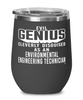 Funny Environmental Engineering Technician Wine Glass Evil Genius Cleverly Disguised As An Environmental Engineering Technician 12oz Stainless Steel Black
