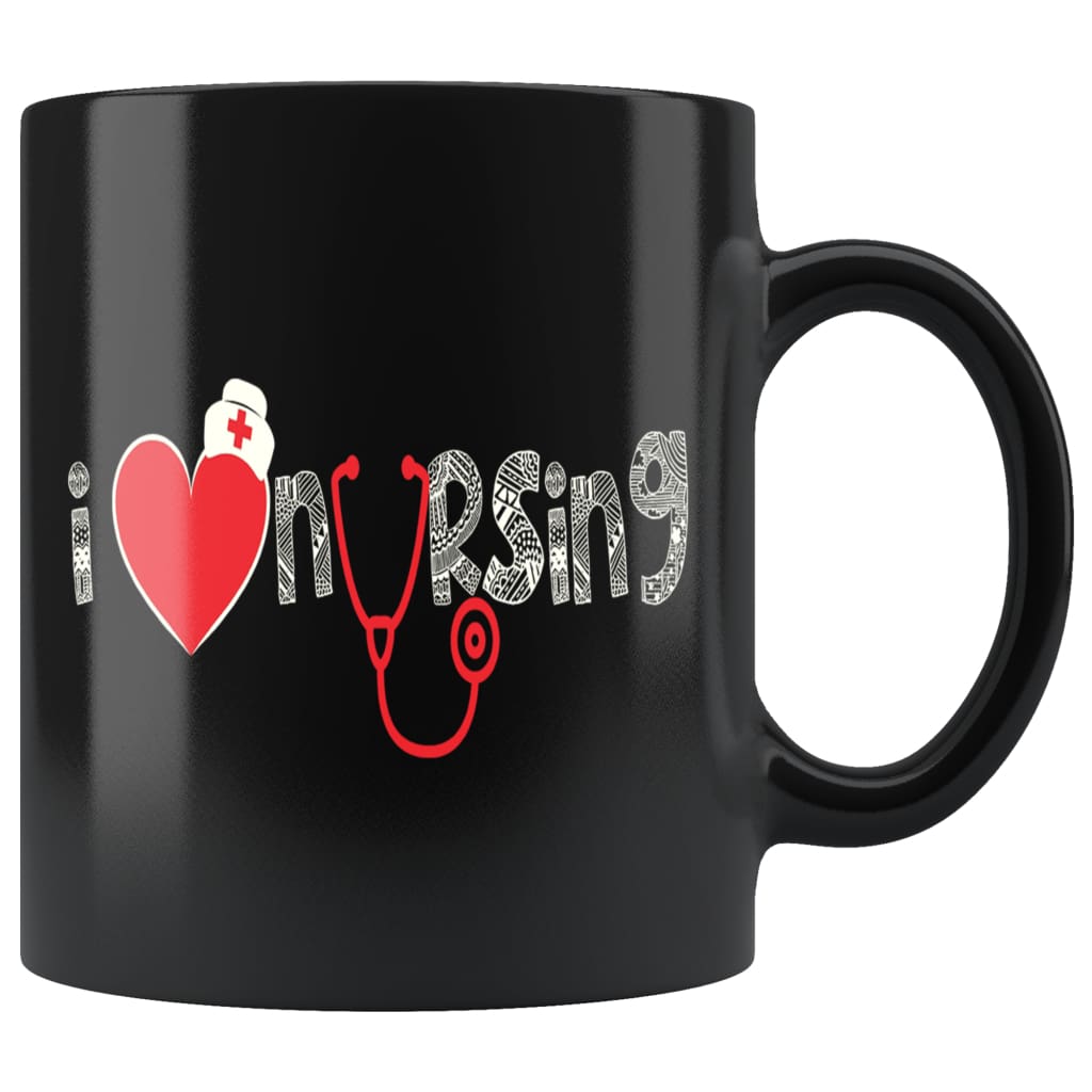 Nurse Mug I Love Nursing 11oz Black Coffee Mugs
