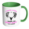 Nurse Mug I Save Lives I Work The Night Shift White 11oz Accent Coffee Mugs