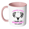 Nurse Mug I Save Lives I Work The Night Shift White 11oz Accent Coffee Mugs
