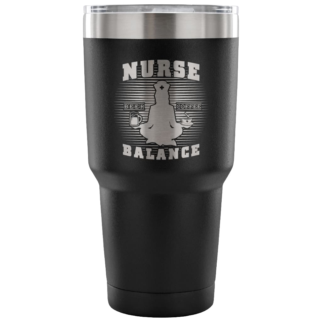 Nurse Travel Mug Nurse Balance 30 oz Stainless Steel Tumbler