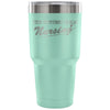 Nurse Travel Mug The Hottest Girls Nursing 30 oz Stainless Steel Tumbler