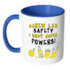 Science Mug Screw Lab Safety I Want Super Powers White 11oz Accent Coffee Mugs