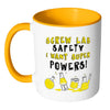 Science Mug Screw Lab Safety I Want Super Powers White 11oz Accent Coffee Mugs