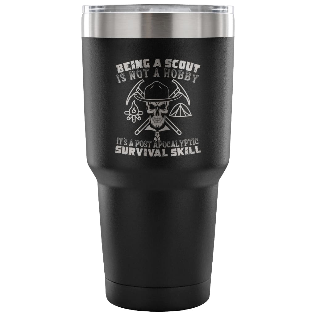 Travel Mug Being A Scout Is Not A Hobby 30 oz Stainless Steel Tumbler