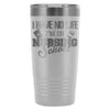 Travel Mug I Have No Life Im In Nursing School 20oz Stainless Steel Tumbler