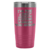 Travel Mug Im The Crazy Grandpa Everyone Warned 20oz Stainless Steel Tumbler