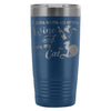 Travel Mug Just Want To Drink Wine And Pet My Cat 20oz Stainless Steel Tumbler