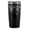 Travel Mug Music Is My Boyfriend 20oz Stainless Steel Tumbler