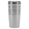 Travel Mug My Level Of Sarcasm Depends On Your 20oz Stainless Steel Tumbler