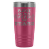 Travel Mug Please Do Not Feed The Fears 20oz Stainless Steel Tumbler
