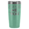 Travel Mug Please Dont Interrupt Me When Im 20oz Stainless Steel Tumbler
