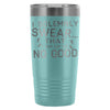 Travel Mug Solemnly Swear That I Am Up To No Good 20oz Stainless Steel Tumbler