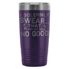Travel Mug Solemnly Swear That I Am Up To No Good 20oz Stainless Steel Tumbler