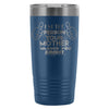Travel Mug The Person Your Mother Warned You About 20oz Stainless Steel Tumbler