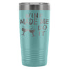 Travel Mug Wine Made Me Do It 20oz Stainless Steel Tumbler
