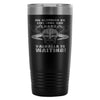 Viking Travel Mug Die Glorious Valhalla Is Waiting 20oz Stainless Steel Tumbler