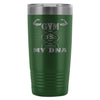 Workout Travel Mug Gym Is My DNA 20oz Stainless Steel Tumbler