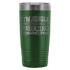Yes Im Single Youre Gonna Have To Be Amazing To 20oz Stainless Steel Tumbler