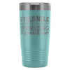 Yes Im Single Youre Gonna Have To Be Amazing To 20oz Stainless Steel Tumbler