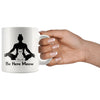 Yoga Cat Mug Be Here Meow 11oz White Coffee Mugs