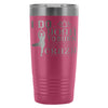 Yoga Travel Mug I Do Yoga To Burn Off The Crazy 20oz Stainless Steel Tumbler