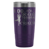 Yoga Travel Mug I Do Yoga To Burn Off The Crazy 20oz Stainless Steel Tumbler