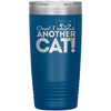 Cat Tumbler Oops I Adopted Another Cat Laser Etched 20oz Stainless Steel Tumbler