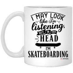 ODTGifts Funny Skateboarder Mug I May Look Like I'm Listening But In My Head I'm Skateboarding Coffee Cup 11oz White XP8434