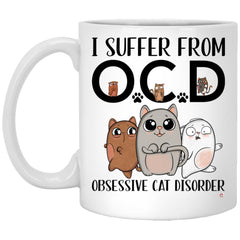 Funny Cat Mug I Suffer From OCD Obsessive Cat Disorder Coffee Cup 11oz White XP8434