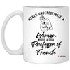 ODTGIFTS Professor of French Mug Never Underestimate A Woman Who Is Also A Professor of French Coffee Cup 11oz White XP8434