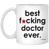ODDITEES Funny B3st F-cking Doctor Ever Coffee Cup 11oz White