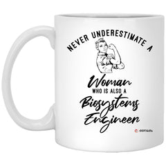 Biosystems Engineer Mug Never Underestimate A Woman Who Is Also A Biosystems Engineer Coffee Cup 11oz White XP8434