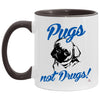 Funny Pug Mug Pugs Not Drugs Coffee Cup Two Tone 11oz AM11OZ