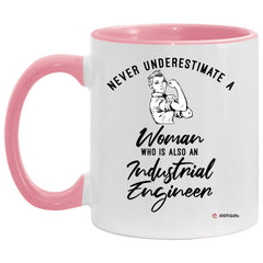 Industrial Engineer Mug Never Underestimate A Woman Who Is Also An Industrial Engineer Coffee Cup Two Tone Pink 11oz AM11OZ