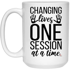 Occupational Therapist Mug OT Changing Lives One Session At A Time Coffee Cup 15oz White 21504