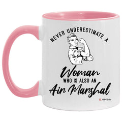 Air Marshal Mug Never Underestimate A Woman Who Is Also An Air Marshal Coffee Cup Two Tone Pink 11oz AM11OZ