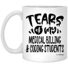 ODTGifts Funny Medical Billing Coding Professor Teacher Mug Tears Of My Medical Billing Coding Students Coffee Cup 11oz White XP8434