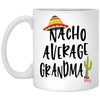 Funny Grandma Mug Nacho Average Grandma Coffee Cup 11oz White XP8434