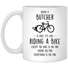 Funny Butcher Mug Being A Butcher Is Easy It's Like Riding A Bike Except Coffee Cup 11oz White XP8434