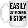 ODDITEES Funny History Mug Easily Distracted By History Coffee Cup 15oz White 21504