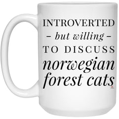 Funny Cat Mug Introverted But Willing To Discuss Norwegian Forest Cats Coffee Cup 15oz White 21504