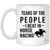 ODDITEES Funny Equestrian Mug Tears Of The People I Beat In Horse Racing Coffee Mug 11oz White