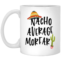 ODDITEES Funny Morfar Mug Nacho Average Morfar Coffee Cup 11oz White XP8434